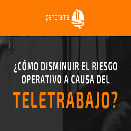 ¿Cómo disminuir el riesgo operativo a causa del teletrabajo?