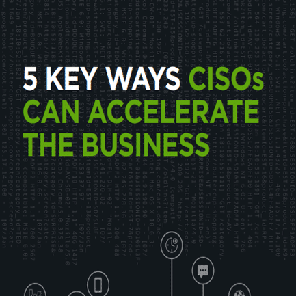5 keys for CISOs to accelerate business.